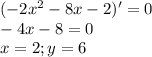 (-2x^2-8x-2)'=0\\-4x-8=0\\x=2;y=6