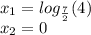 x_1 = log_{ \frac{7}{2} }(4) \\ x_2 = 0 \: \: \: