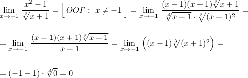 \lim\limits _{x \to -1}\, \dfrac{x^2-1}{\sqrt[3]{x+1}}=\Big[\, OOF:\ x\ne -1\ \Big]=\lim\limits _{x \to -1}\, \dfrac{(x-1)(x+1)\sqrt[3]{x+1}}{\sqrt[3]{x+1}\cdot \sqrt[3]{(x+1)^2}}=\\\\\\=\lim\limits _{x \to -1}\, \dfrac{(x-1)(x+1)\sqrt[3]{x+1}}{x+1}=\lim\limits _{x \to -1}\, \Big((x-1)\sqrt[3]{(x+1)^2}\Big)=\\\\\\=(-1-1)\cdot \sqrt[3]0=0
