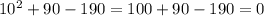 10^{2}+90-190=100+90-190=0