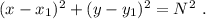 (x-x_1)^2+(y-y_1)^2=N^2\ .
