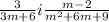 \frac{3}{3m + 6} i \frac{m - 2}{m { }^{2} + 6m + 9 }