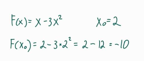F(x)=x-3x степени 2,Xo=2