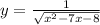 y = \frac{1}{ \sqrt{ {x}^{2} - 7x - 8} }