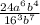 \frac{24 {a}^{6} {b}^{4} }{ {16}^{3} {b}^{7} }