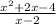 \frac{ {x}^{2} + 2x - 4 }{x - 2}