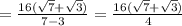 =\frac{16(\sqrt{7}+\sqrt{3})}{7-3}=\frac{16(\sqrt{7}+\sqrt{3})}{4}