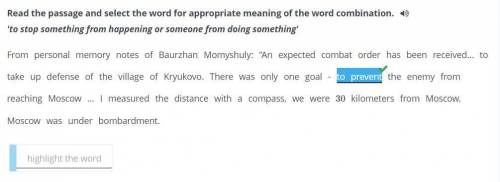 Bauyrzhan Momyshuly Read the passage and select the word for appropriate meaning of the word combina
