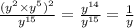 \frac{(y {}^{2} \times y {}^{5} ) {}^{2} }{y {}^{15} } = \frac{y {}^{14} }{y {}^{15} } = \frac{1}{y}