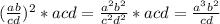 (\frac{ab}{cd} )^{2}*acd=\frac{a^{2}b^{2}}{c^{2}d^{2}} *acd=\frac{a^{3}b^{2}}{cd}