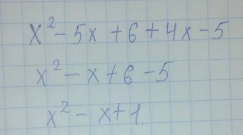 Подайте многочлен в стандартному вигляді x²-5x+6+4x-5​