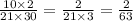 \frac{10 \times 2}{21 \times 30} = \frac{2}{21 \times 3} = \frac{2}{63}