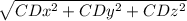 \sqrt{CDx^{2} + CDy^{2} + CDz^{2} }