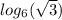 log_{6}( \sqrt{3} )