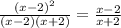 \frac{(x-2)^2}{(x-2)(x+2)}=\frac{x-2}{x+2}