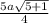 \frac{5a \sqrt{5 + 1} }{4}