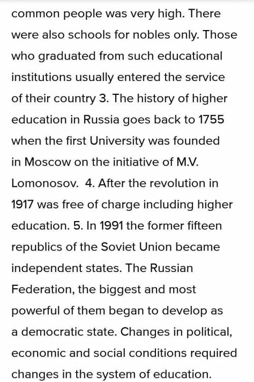сделать пересказ на завтра из 15 предложений EDUCATION IN RUSSIA1. Ancient Rus was one of the early