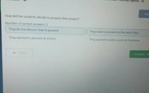 How did the students decide to present their project? Number of correct answers: 2They need to prese