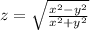 z = \sqrt\frac{x^{2} - y^{2} }{x^{2} + y^{2} }