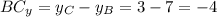 BC_y = y_C -y_B = 3 - 7 = -4