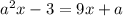 a^{2}x-3=9x+a