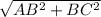 \sqrt{AB^{2}+BC^{2} }