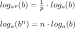log_{a^p}(b)=\frac{1}{p}\cdot log_a(b) \\\\log_a(b^n)=n\cdot log_a(b)