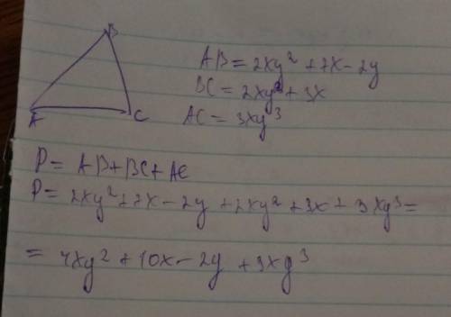 наити периметр треугольника стороны записанных в виде многочлена 2ху^2+7х-2у ;2ху^2+3х ;3ху^3ответ з