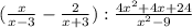 (\frac{x}{x-3} - \frac{2}{x+3} ) : \frac{4x^{2}+4x+24 }{x^{2}-9 }