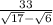 \frac{33}{ \sqrt{17} - \sqrt{6} }