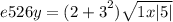 e52 {6y = ( 2+ 3}^{2} ) \sqrt{1x |5| }