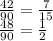 \frac{42}{90} = \frac{7}{15} \\ \frac{48}{90} = \frac{1}{2}