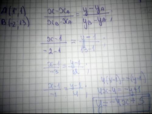 Найти уравнение прямой, проходящей через точки A(1,1) , B(-1,4)