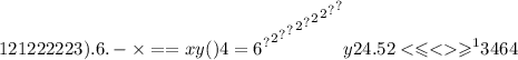 121222223) {.6. - \times = = { { {x { {y {() { { {4 = 6}^{?} }^{2} }^{?} }^{?} }^{2} }^{?} }^{2} }^{2} }^{?} }^{?} y24. {52 < \leqslant < \geqslant }^13464
