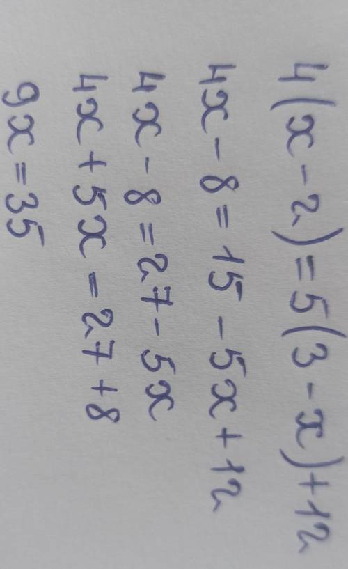 A) 4(x-2)=5(3- x)+12; Решите