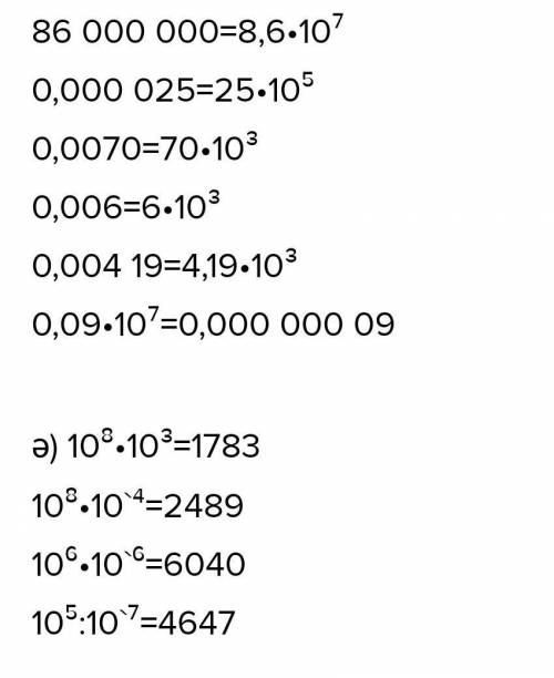 Төмендегі сандарды стандарт жаз 840 000=12 000 000 = 0,000 063 = 0,0020= 0,0005 27= 0,004×10⁷=келесі