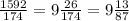 \frac{1592}{174} = 9 \frac{26}{174} = 9 \frac{13}{87}