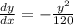 \frac{dy}{dx} = - \frac{y {}^{2} }{120}