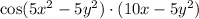 \cos(5x^2-5y^2)\cdot(10x-5y^2)