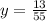 y = \frac{13}{55}