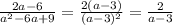 \frac{2a-6}{a^2-6a+9}=\frac{2(a-3)}{(a-3)^2}=\frac{2}{a-3}