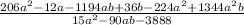 \frac{206 {a}^{2} - 12a - 1194ab + 36b - 224 {a}^{2} + 1344 {a}^{2}b }{15 {a}^{2} - 90ab - 3888 }