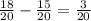 \frac{18}{20}-\frac{15}{20} =\frac{3}{20}