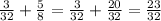 \frac{3}{32} + \frac{5}{8} = \frac{3}{32} + \frac{20}{32} = \frac{23}{32}