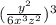 (\frac{y^{2} }{6x^{3}z^{2} } )^{3}