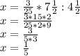 x=\frac{3}{25} *7\frac{1}{2} :4\frac{1}{2} \\x=\frac{3*15*2}{25*2*9} \\x=\frac{3}{5*3} \\x=\frac{1}{5}