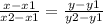 \frac{x - x1}{x2 - x1} = \frac{y - y1}{y2 - y1}