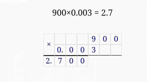 Решите пример столбиком, сфоткав его: 900•0,003