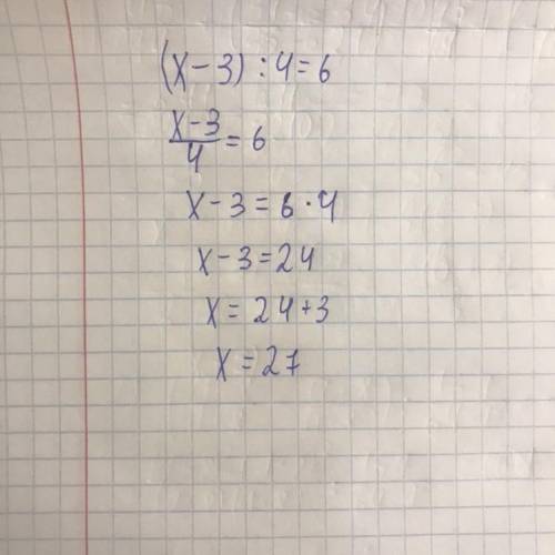 Решите быстрее (х-3) :4=6​