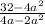 \frac{32-4a^{2}}{4a-2a^{2}}